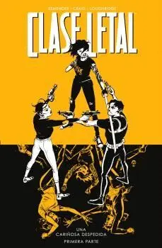 Clase Letal 11. Una Cariñosa Despedida 1