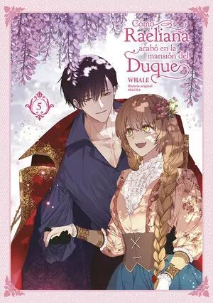 Como Raeliana Acabo en la Mansion del Duque, 5