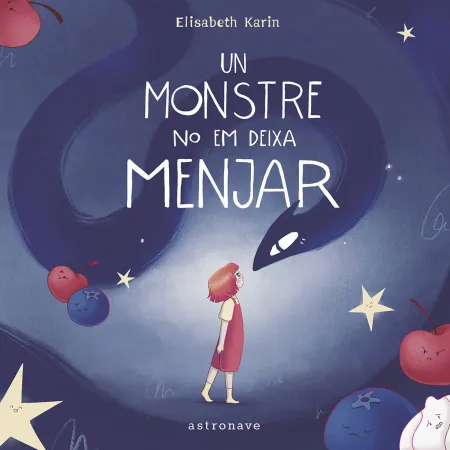 Un Monstre no Em Deixa Menjar