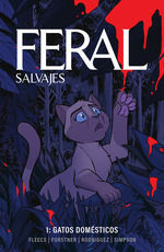 FERAL (SALVAJES) 01: GATOS DOMÉSTICOS