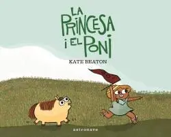 La Princesa I el Poni