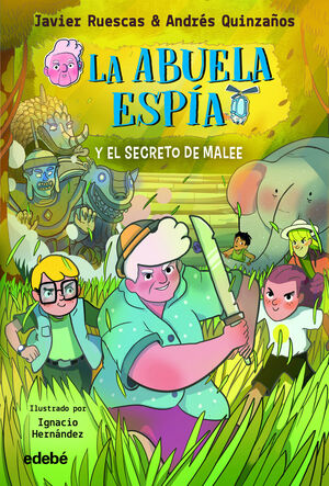 LA ABUELA ESPIA 3 Y EL SECRETO DE MALEE