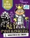 El Rey Pantaloncetes y el Monstruo de Crong