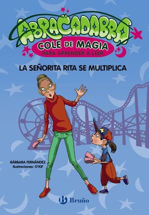 ABRACADABRA, COLE DE MAGIA PARA APRENDER A LEER, 5. LA SEÑORITA RITA SE MULTIPLI