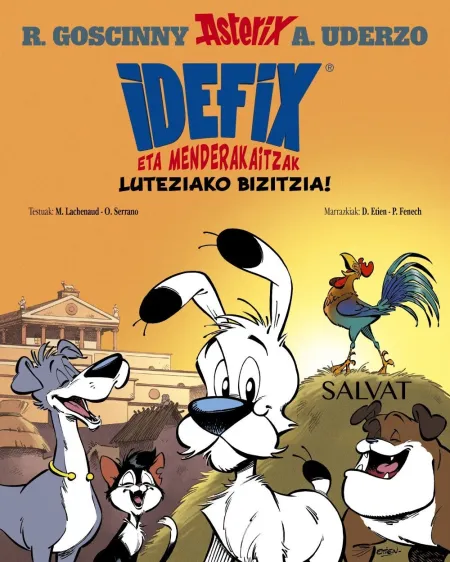 Idefix Eta Menderakaitzak, 3. Luteziako Bizitzia!