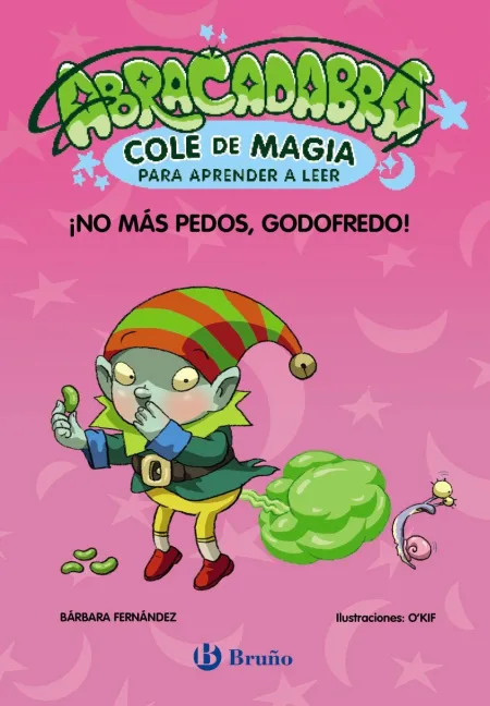 Abracadabra, Cole de Magia para Aprender a Leer, 6. ¡No Más Pedos, Godofredo!