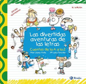 LAS DIVERTIDAS AVENTURAS DE LAS LETRAS