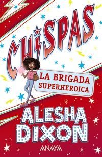 LIGHTNING GIRL 2. LA BRIGADA SUPERHERÓICA