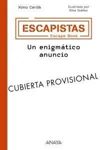 Escapistas: un Enigmático Anuncio