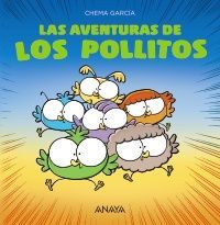 LAS AVENTURAS DE LOS POLLITOS