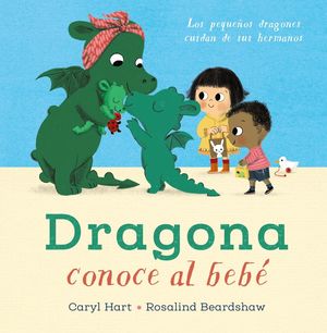 DRAGONA CONOCE AL BEBÉ