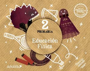 EDUCACIÓN FÍSICA 2.