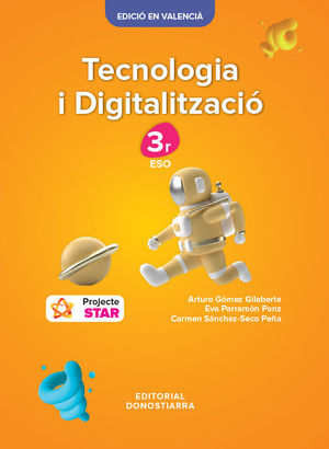 TECNOLOGIA I DIGITALITZACIÓ 3R ESO - PROJECTE STAR