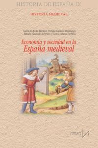 ECONOMIA Y SOCIEDAD EN LA ESPAÑA MEDIEVAL