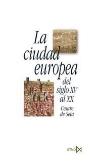 CIUDAD EUROPEA DEL SIGLO XV AL XX 208