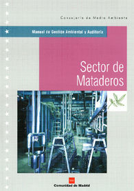 SECTOR DE MATADEROS MANUAL DE GESTION AMBIENTAL Y AUDITORIA