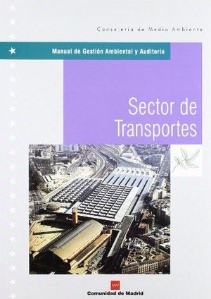 SECTOR TRANSPORTES. MANUAL DE GESTION AMBIENTAL Y AUDITORIA