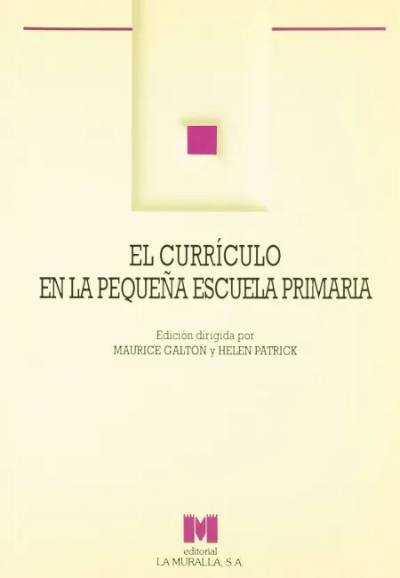 El Currículo en la Pequeña Escuela Primaria