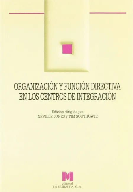 Organización Función Directiva Centros Integración