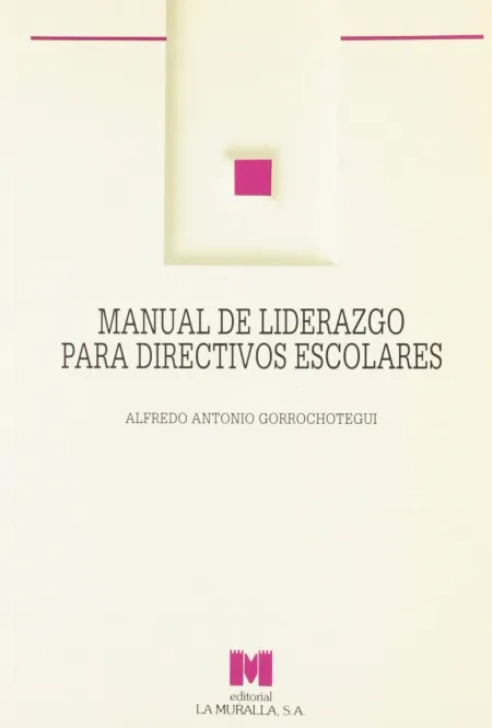 Manual de Liderazgo para Directivos Escolares