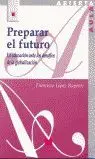 Preparar el Futuro