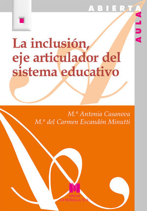 LA INCLUSIÓN, EJE ARTICULADOR DEL SISTEMA EDUCATIVO