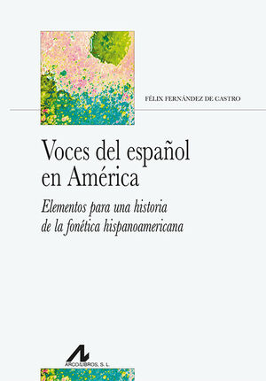 VOCES DEL ESPAÑOL EN AMÉRICA