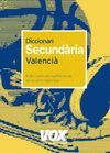 DICCIONARI SECUNDÀRIA VALENCIÀ