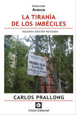 TIRANIA DE LOS IMBECILES 2022