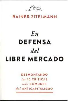 En Defensa del Libre Mercado