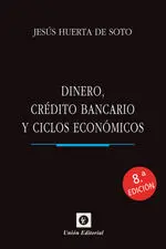 Dinero, Credito Bancario y Ciclos Economicos 2023 (Rustica)