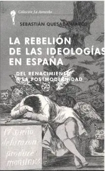 Rebelion de las Ideologias en España.
