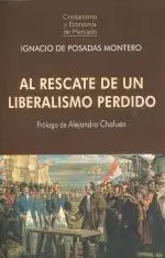 Rescate de un Liberalismo Perdido