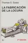 Fabricación de la Locura, la Estudio Comparativo de Inquisición...