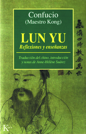 LUN YU REFLEXIONES Y ENSEÑANZAS
