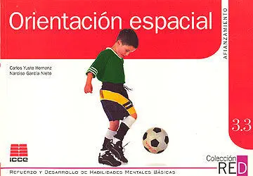 Orientacion Espacial. afianzamiento 3. 3 Refuerzo y Desarrollo de las Ha