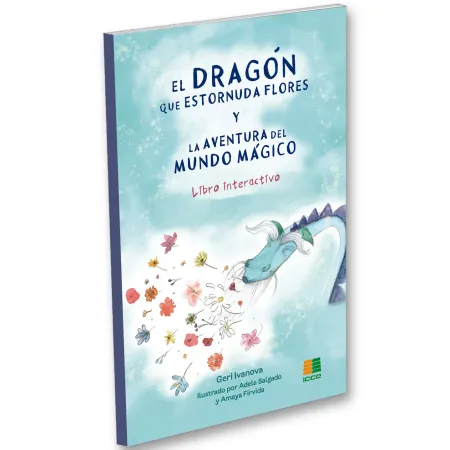 El Dragon que Estornuda Flores y no Sabe Echar Fuego por la Boca