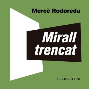 MIRALL TRENCAT