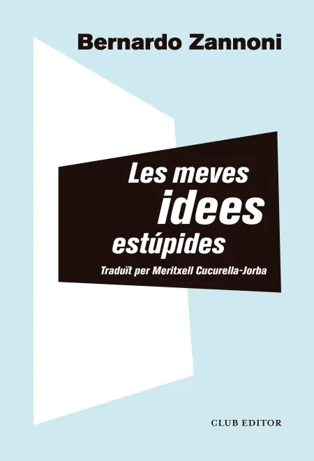 Les Meves Idees Estúpides