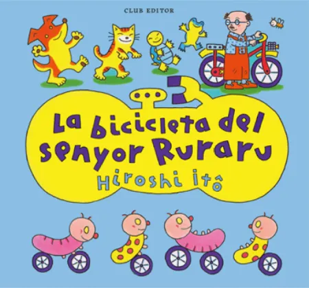 Bicicleta del Senyor Ruraru, la