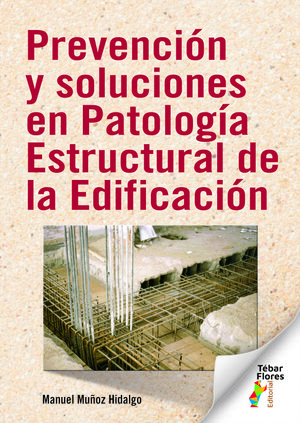 @PREVENCION Y SOLUCIONES EN PATOLOGÍA ESTRUCTURAL DE LA EDIFICACION
