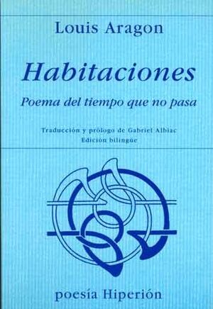 HABITACIONES:POEMA DEL TIEMPO QUE NO PASA