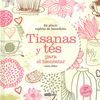 TISANAS Y TÉS PARA EL BIENESTAR