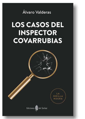 LOS CASOS DEL INSPECTOR COVARRUBIA