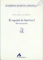 El Español de América (I) (A)