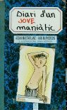 DIARI D'UN JOVE MANIÀTIC
