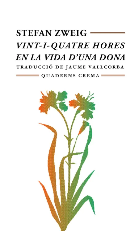 Vint-I-Quatre Hores en la Vida D´una Dona
