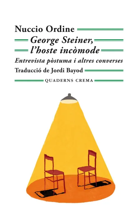 George Steiner, L'hoste Incòmode