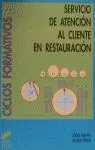 Servicio de Atencion Al Cliente en Restauracion