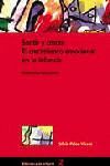 SENTIR Y CRECER. EL CRECIMIENTO EMOCIONAL EN LA INFANCIA